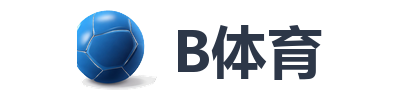 B体育